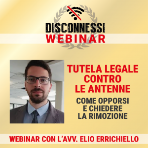 Webinar "Tutela legale contro le antenne"