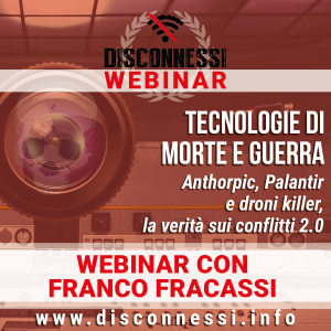 Webinar "Tecnologie di morte e guerra"