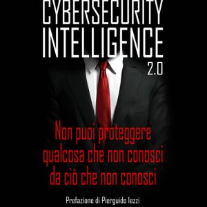 Cybersecurity Intelligence 2.0