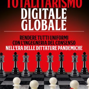 Totalitarismo Digitale Globale